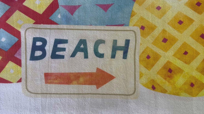 Take Me To The Beach - Flour Sack Towel