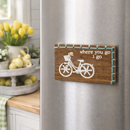 Where You Go I Go - Stitched Block Sign