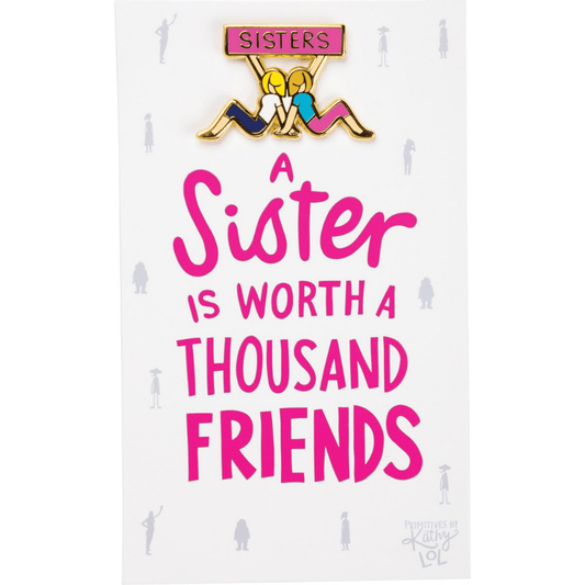 A Sister Is Worth A Thousand Friends - Apron Pin