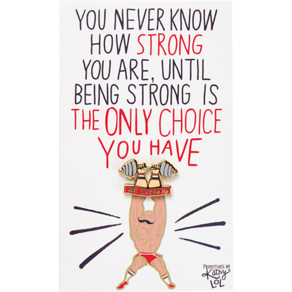 Be Strong - Enamel Note Card