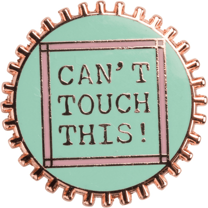 Can't Touch This - Enamel Note Card