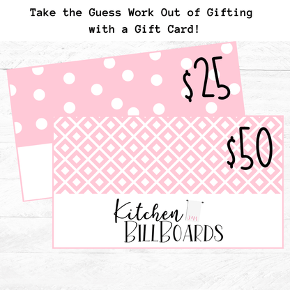 Kitchen Billboards Gift Card
