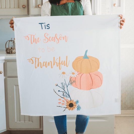 Tis The Season To Be Thankful Kitchen Towel