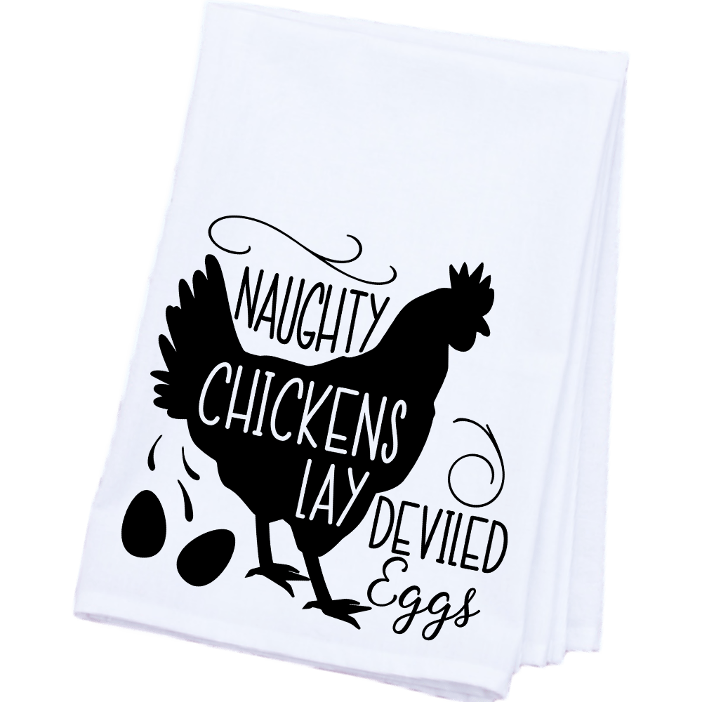 Those Naughty Chickens - Flour Sack Towel